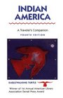 Indian America: A Traveler's Companion (Indian America a Traveler's Companion)