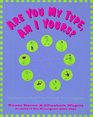Are You My Type Am I Yours  Relationships Made Easy Through The Enneagram