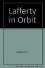 Lafferty in Orbit