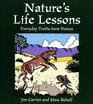 Nature's Life Lessons Everyday Truths from Nature