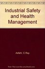 Industrial Safety and Health Management