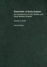 Essentials of Early English Old Middle and Early Modern English