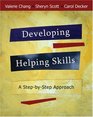 Developing Helping Skills A StepbyStep Approach