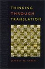 Thinking Through Translation