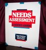 Needs Assessment A User's Guide