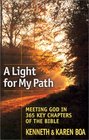 A Light for My Path Meeting God in 365 Key Chapters of the Bible