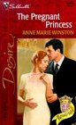The Pregnant Princess (Royally Wed, Bk 4) (Silhouette Desire, No 1268)