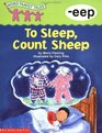 To Sleep Count Sheep eep