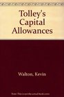 Tolley's Capital Allowances