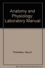 Laboratory Manual To Accompany Anatomy  Physiology