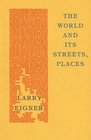 The World and Its Streets Places
