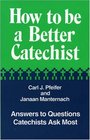 How to Be a Better Catechist