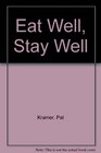 Eat Well Stay Well