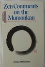 Zen Comments on the Mumonkan