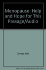 Menopause Help and Hope for This Passage/Audio