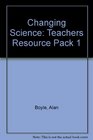 Changing Science Teachers Resource Pack 1