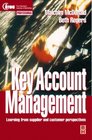 Key Account Management Learning Form Supplier  Customer Perspectives