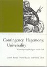 Contingency Hegemony Universality Contemporary Dialogues on the Left