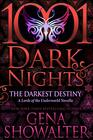 The Darkest Destiny A Lords of the Underworld Novella