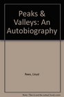 Peaks  Valleys An Autobiography