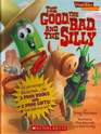 The Good the Bad and the Silly