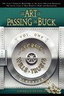 The Art of Passing the Buck Vol I Secrets of Wills and Trusts Revealed