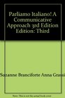 Parliamo Italiano A Communicative Approach 3rd Edition