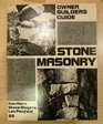 Owner Builders Guide to Stone Masonry