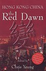 Hong Kong China  the Red Dawn