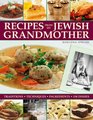 Recipes from My Jewish Grandmother