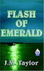 Flash Of Emerald