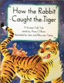 How the rabbit caught the tiger