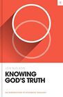 Knowing God's Truth An Introduction to Systematic Theology