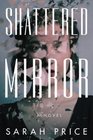 Shattered Mirror