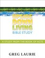Upside Down Living Bible Study A Study from the Book of Acts