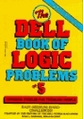 The Dell Book of Logic Problems Number 5