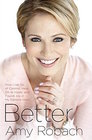 Better: Life Lessons From My First Year with Breast Cancer