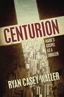 Centurion Mark's Gospel as a Thriller