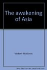 The awakening of Asia Selected essays