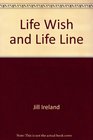 Life Wish/Life Lines