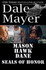 SEALs of Honor: Set 1-3: Mason, Hawk and Dane