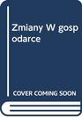 Zmiany w gospodarce