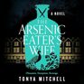 The Arsenic Eater's Wife