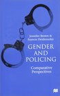 Gender and Policing Comparative Perspectives