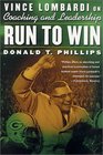 Run to Win Vince Lombardi on Coaching and Leadership