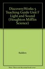 DiscoveryWorks 5 Teaching Guide Unit F Light and Sound