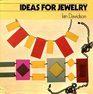 Ideas for Jewellery