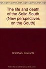 The life  death of the Solid South A political history