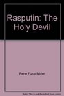 Rasputin: The Holy Devil