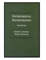 Environmental Decisionmaking  Environmental Decisionmaking Statutes and Regulations